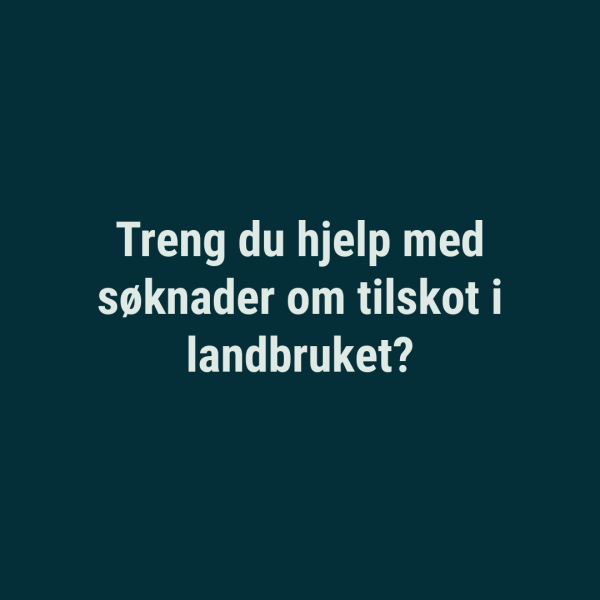 Lenke til artikkel: Treng du hjelp med søknader om tilskot i landbruket?