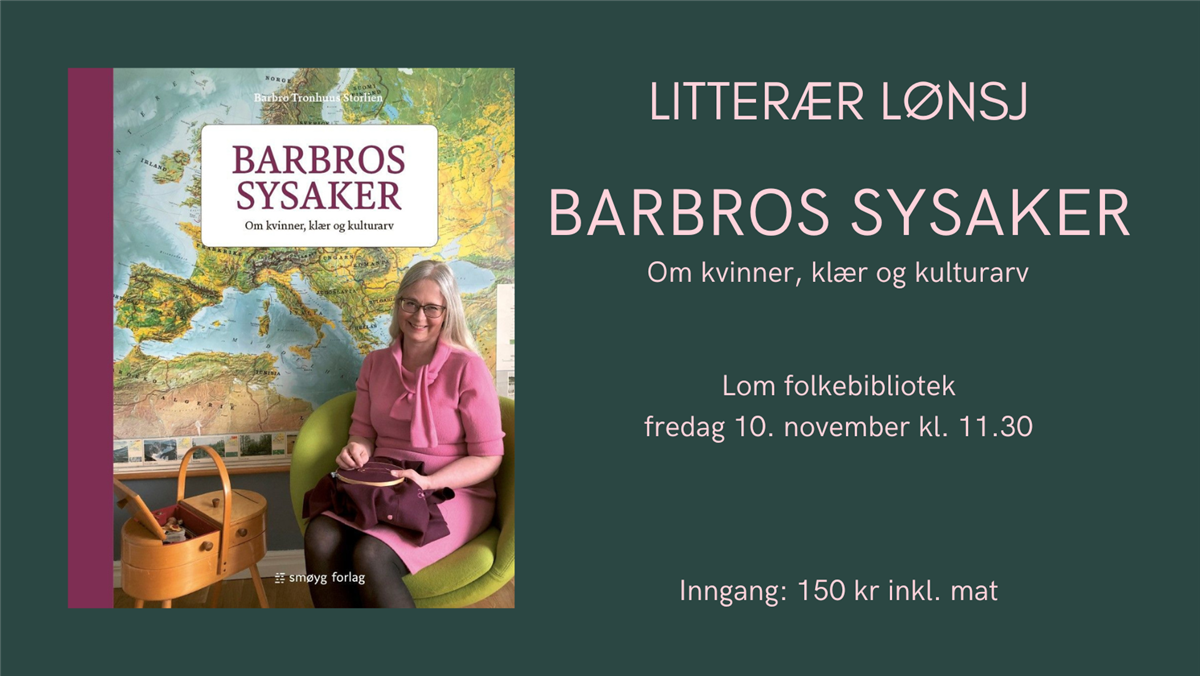 Plakat til Littrær lønsj med Barbro Storlien på Lom folkebibliotek - Klikk for stort bilde