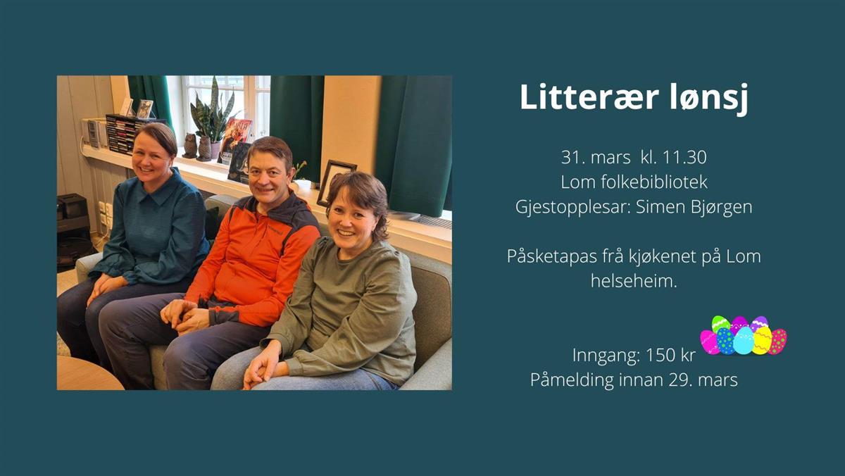 Plakat: Litterær påskelønsj med bilde av opplesarane Simen Bjørgen, Merete Byrøygard og Rita Mundal - Klikk for stort bilde