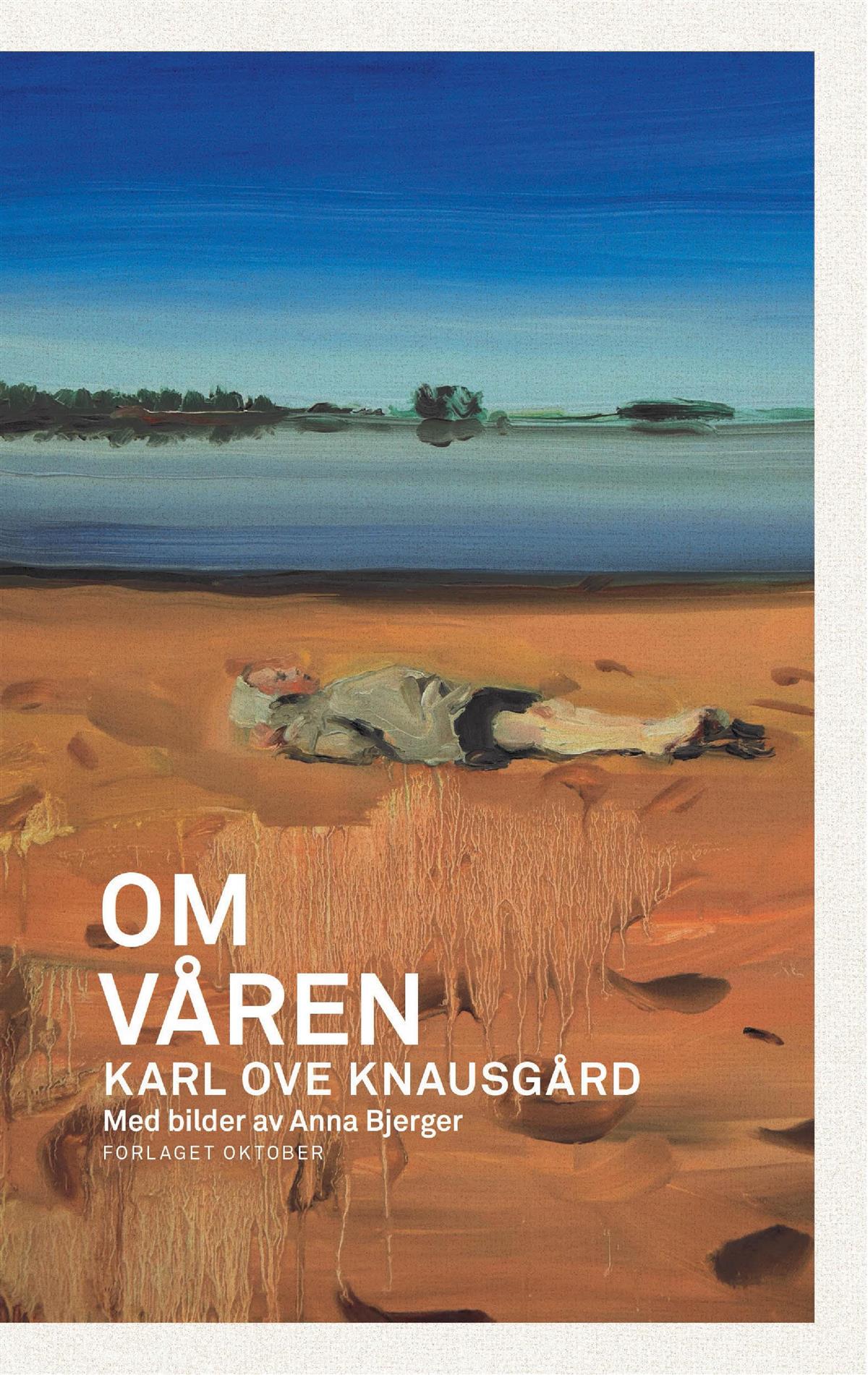 Bokomslag - Om våren av Karl Ove Knausgård - Klikk for stort bilde